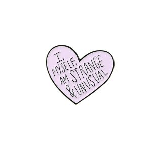 I Myself Am Steange Unusual Enamel Pin