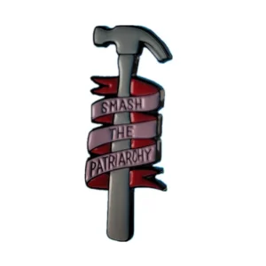 Smash the Patriarchy Enamel Pin