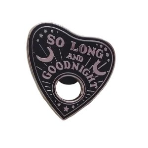 So Long and Goodnight Ouija Enamel Pin