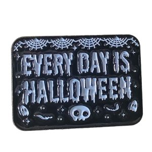 Every Day is Halloween Enamel Pin
